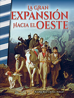 cover image of La gran expansion hacia el Oeste (The Great Leap Westward)